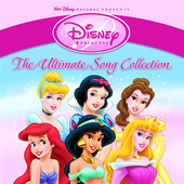 Various Artists | Disney Princess: The Ultimate Song Collection